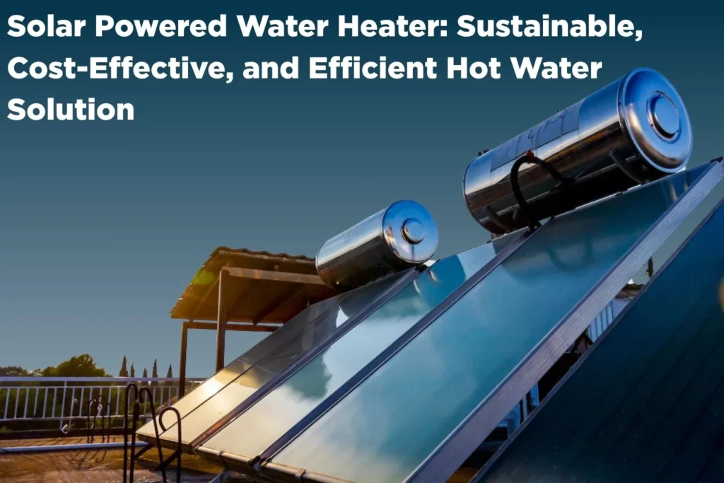 solar powered water heater