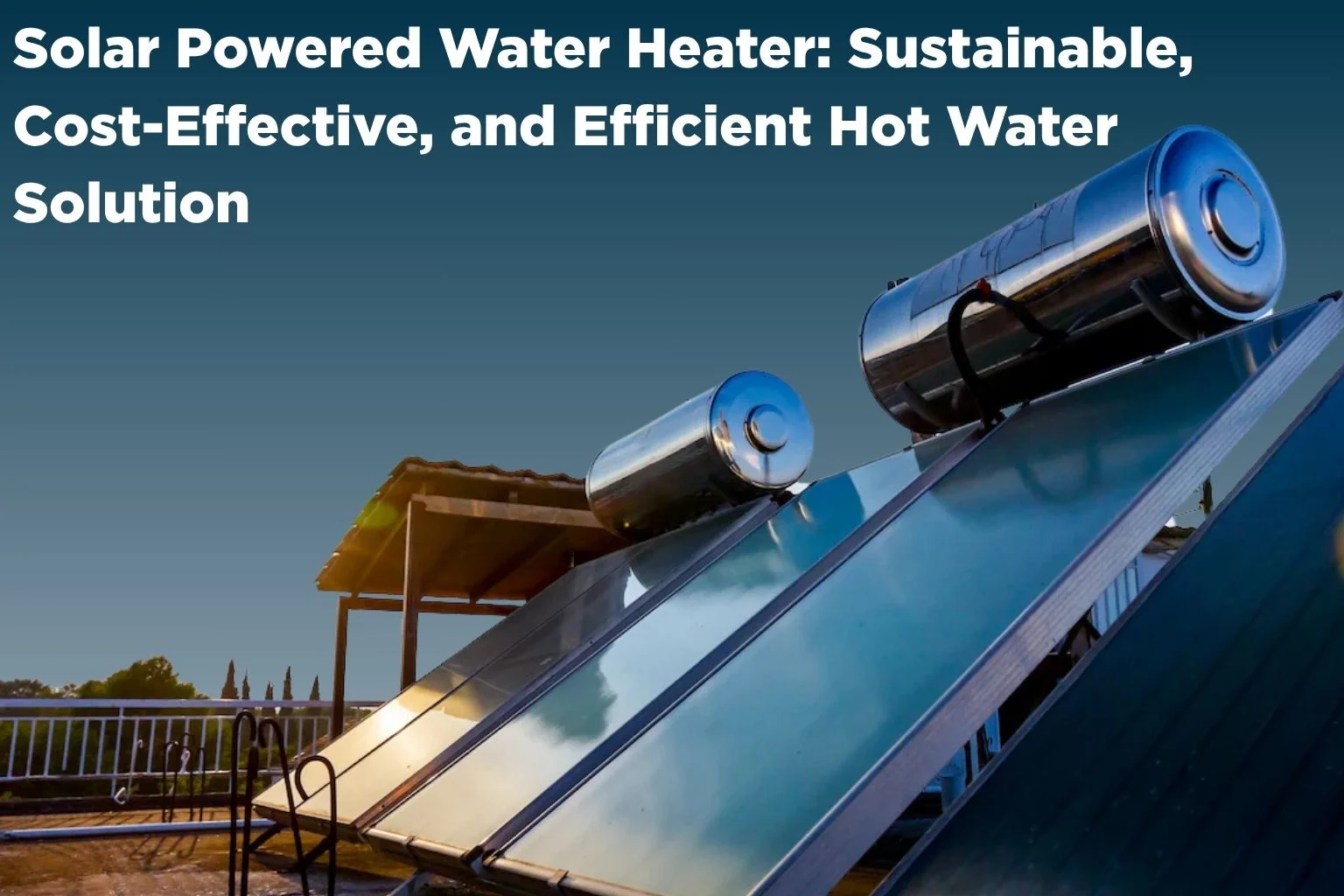 solar powered water heater