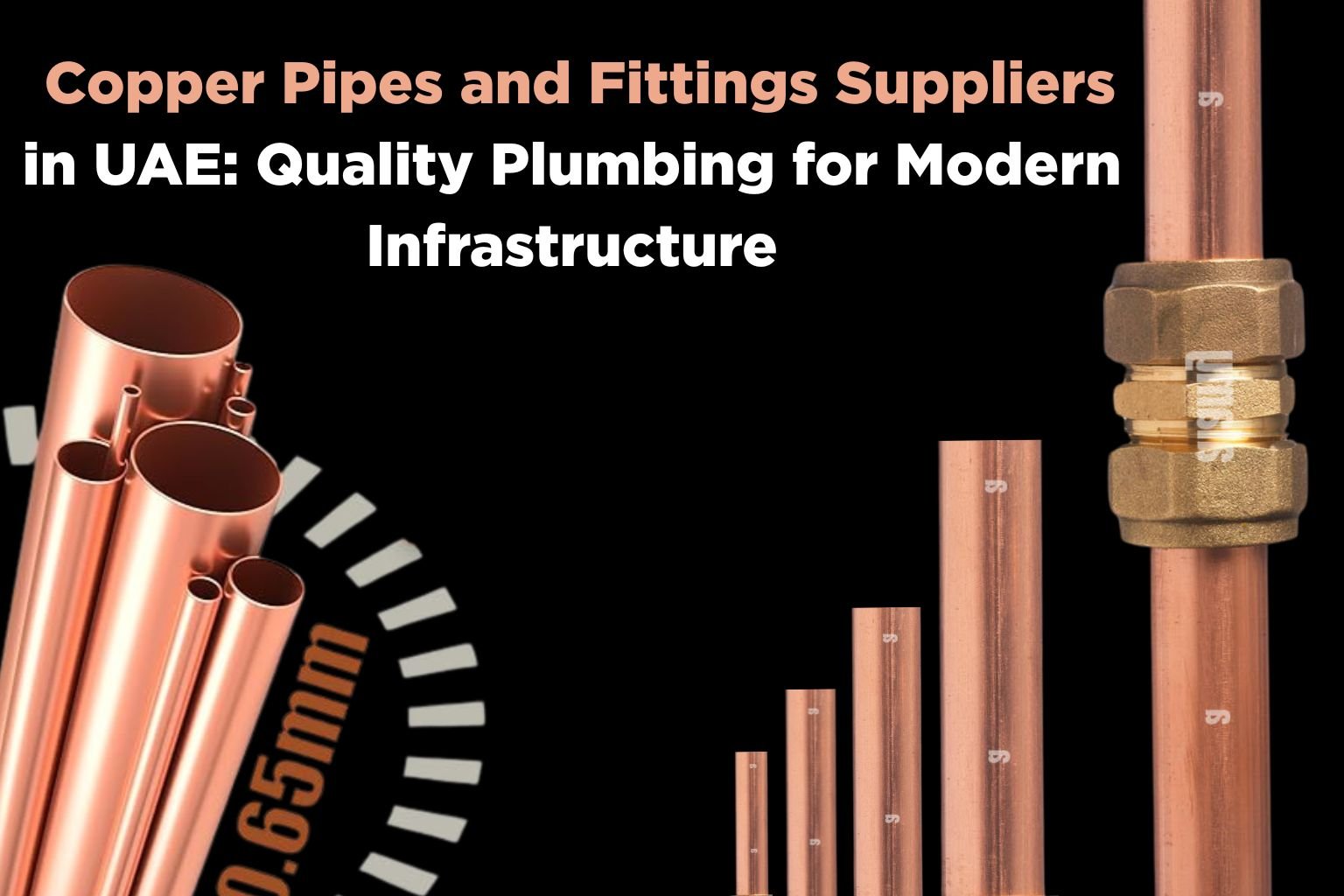 Copper Pipes and Fittings Suppliers UAE