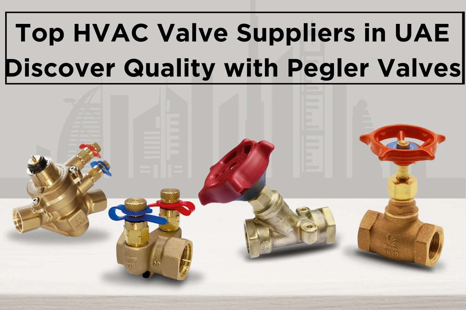 HVAC Valves Suppliers UAE