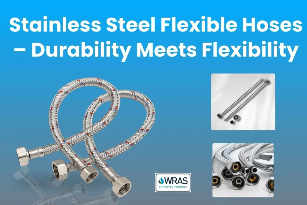 Stainless Steel Flexible Hoses
