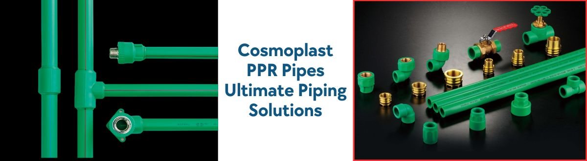 Cosmoplast PPR pipes and Fittings dubai Uae