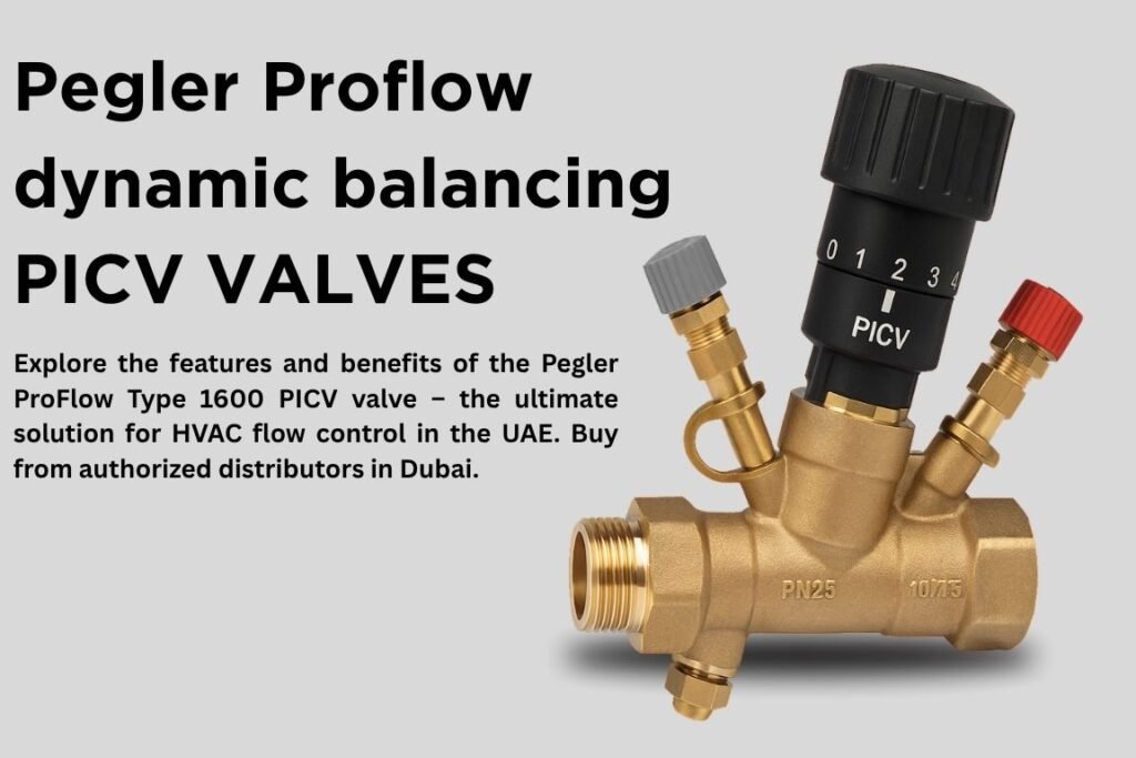 Pegler Proflow dynamic balancing PICV VALVES