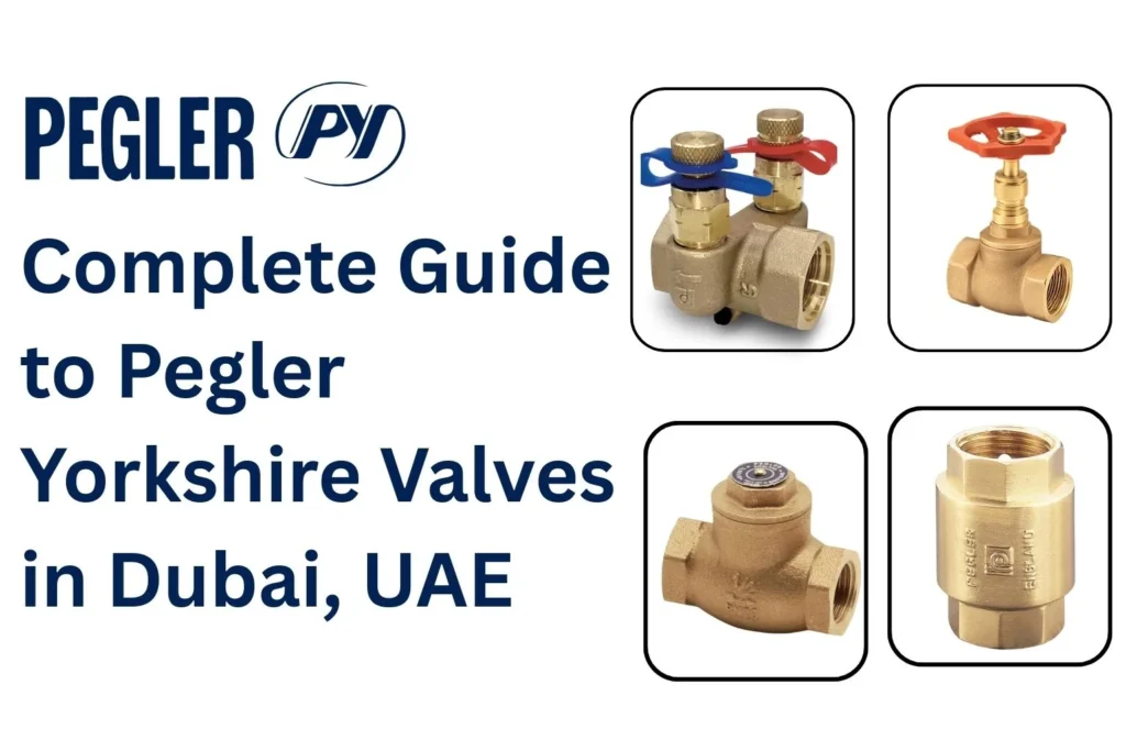 Pegler Yorkshire Valve Supplier in Dubai UAE