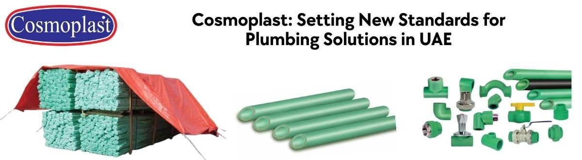 Cosmoplast PPR Piping System supplier dubai UAE 