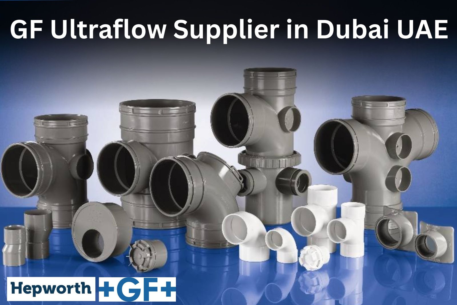 GF Ultraflow Supplier in Dubai UAE