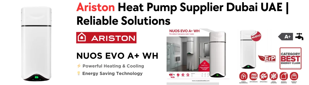 Ariston heat pump supplier Dubai UAE