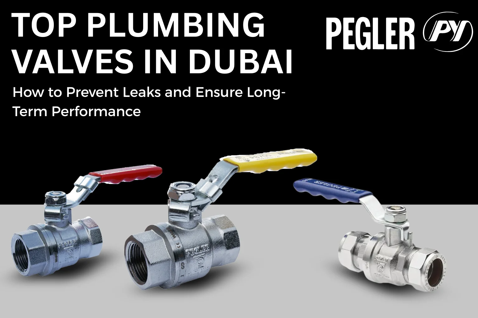 Official Pegler ball valve supplier UAE